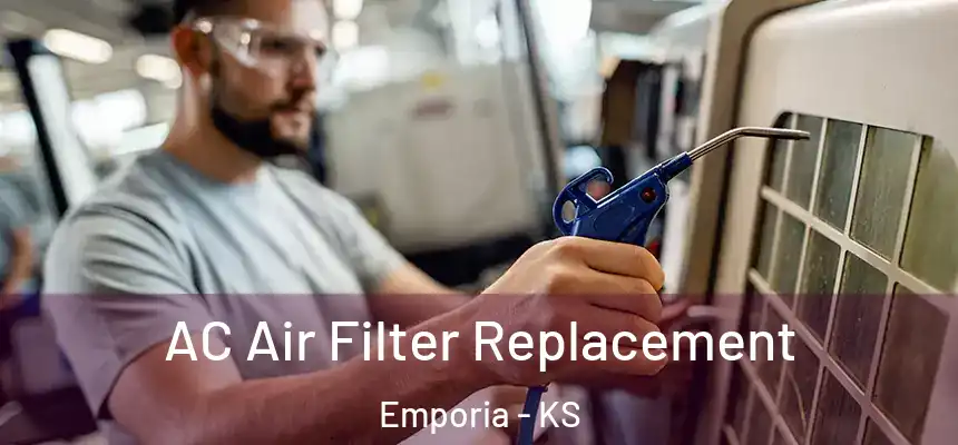 AC Air Filter Replacement Emporia - KS