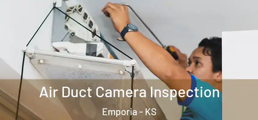  Air Duct Camera Inspection Emporia - KS