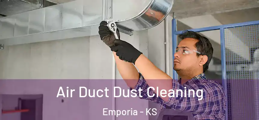  Air Duct Dust Cleaning Emporia - KS