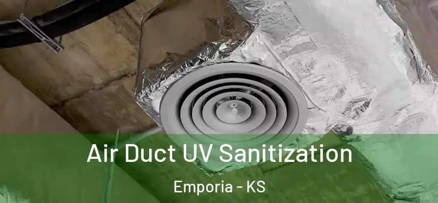  Air Duct UV Sanitization Emporia - KS