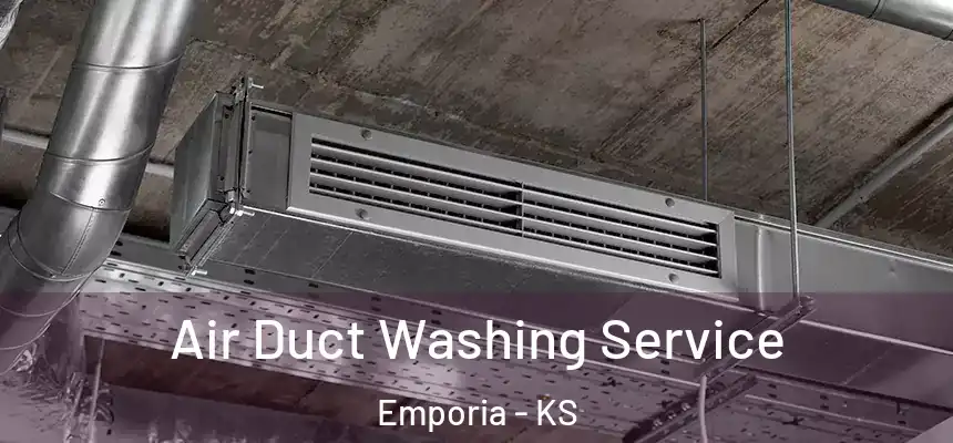 Air Duct Washing Service Emporia - KS