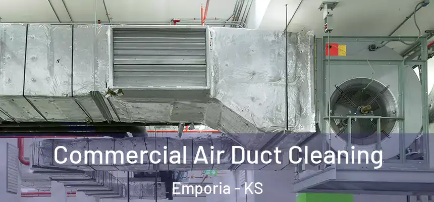  Commercial Air Duct Cleaning Emporia - KS