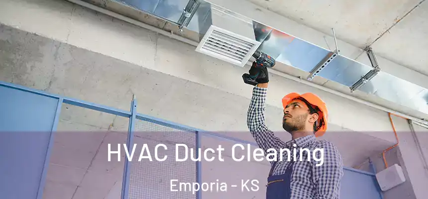  HVAC Duct Cleaning Emporia - KS