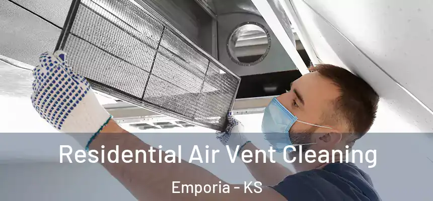 Residential Air Vent Cleaning Emporia - KS