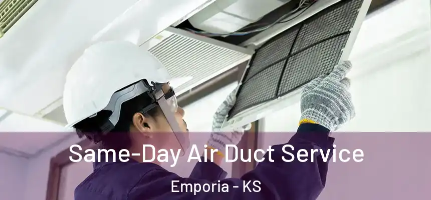 Same-Day Air Duct Service Emporia - KS